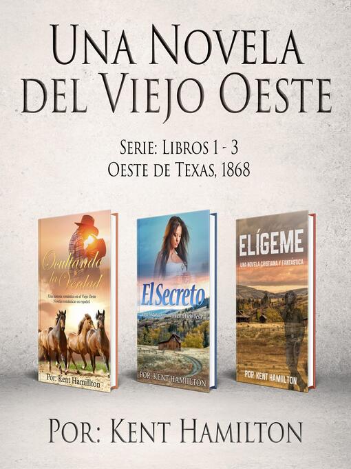 Title details for Una Novela del Viejo Oeste Serie (Spanish Edition_ by Kent Hamilton - Available